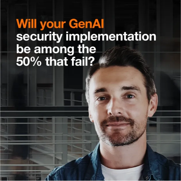 Will your GenAI security implementation be among the 50% that fail ?